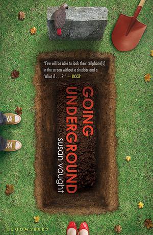 Going Underground by Susan Vaught