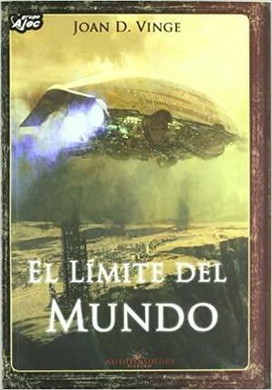 El Límite del Mundo by Joan D. Vinge