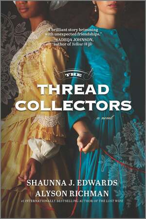 The Thread Collectors by Shaunna J. Edwards, Alyson Richman