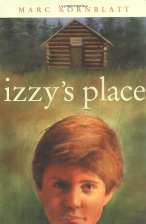 Izzy's Place by Marc Kornblatt