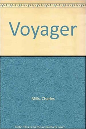 Voyager by Charles Mills, Jeannette Johnson