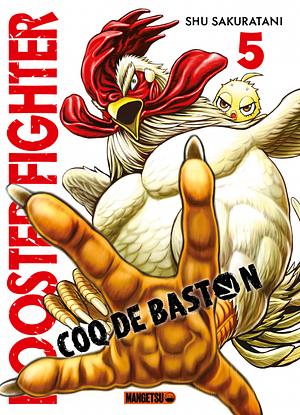 Rooster Fighter  T05 by Shu Sakuratani