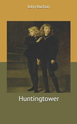 Huntingtower by John Buchan