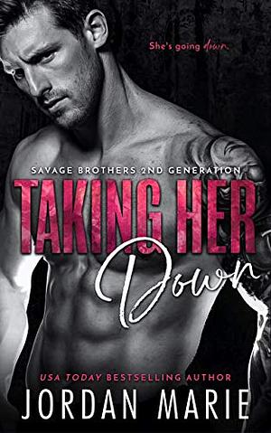 Taking Her Down by Lj Anderson, Jordan Marie