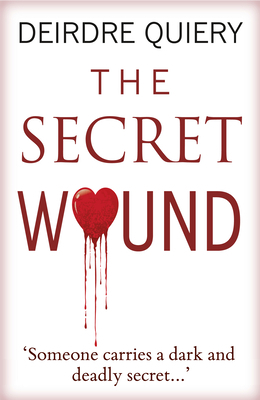 Secret Wound by Deirdre Quiery