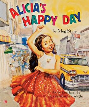 Reading Wonders Literature Big Book: Alicia's Happy Day Grade 1 by 