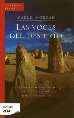 Las Voces del Desierto / Mutant Message Down Under by Marlo Morgan