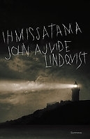 Ihmissatama by John Ajvide Lindqvist