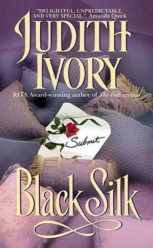 Black Silk by Judith Ivory