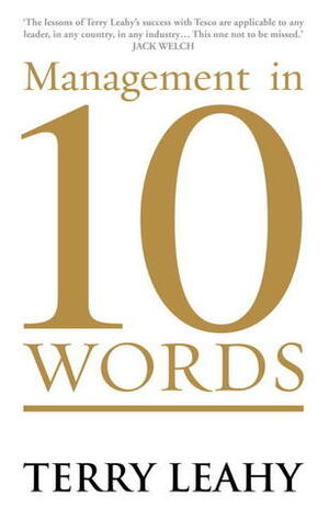 Management in 10 Words by Terry Leahy