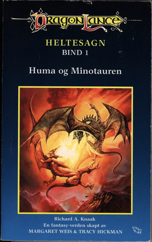 Huma og minotauren by Richard A. Knaak