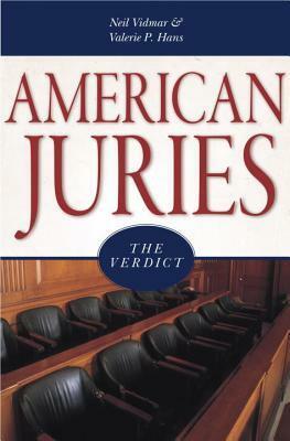 American Juries: The Verdict by Neil Vidmar