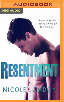 Resentment by Nicole London