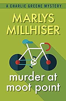 Murder at Moot Point by Marlys Millhiser