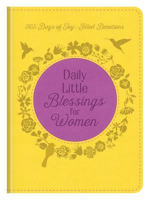 Daily Little Blessings for Women by Janice Thompson, Rebecca Currington