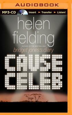 Cause Celeb by Helen Fielding