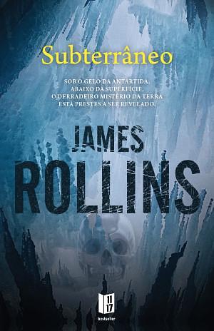 Subterrâneo by James Rollins