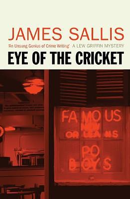 Eye of the Cricket by James Sallis