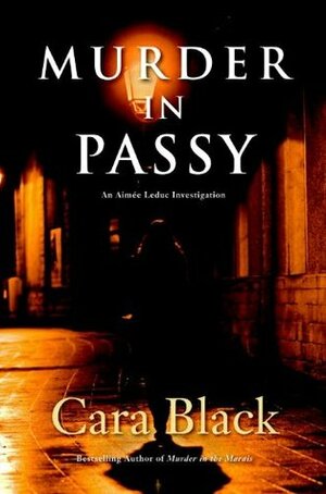 Murder in Passy by Cara Black