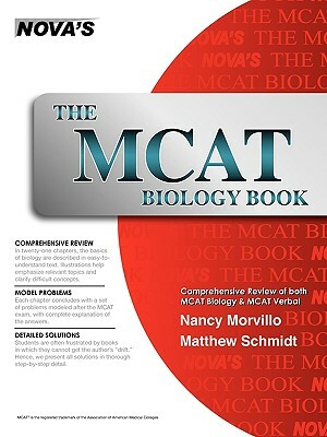 The MCAT Biology Book by Matthew Schmidt, Nancy Morvillo