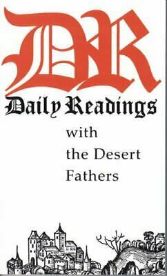 Daily Readings with the Desert Fathers by Benedicta Ward, Anonymous