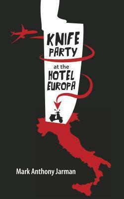 Knife Party at the Hotel Europa by Mark Anthony Jarman