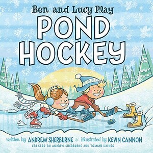 Ben and Lucy Play Pond Hockey by Andrew Sherburne