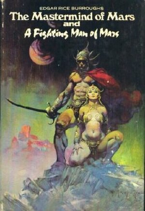 The Third Barsoom Omnibus: The Master Mind of Mars & a Fighting Man of Mars by Edgar Rice Burroughs