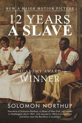 12 Years a Slave by Solomon Northup