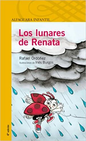 Los Lunares De Renata by Rafael Ordóñez Cuadrado