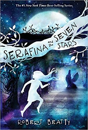 Serafina en de Zeven Sterren by Robert Beatty