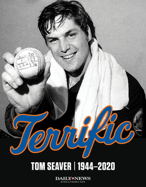 Terrific: Tom Seaver 1944-2020 by New York Daily News