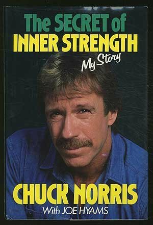 Secret Of Inner Strength by Joe Hyams, Chuck Norris