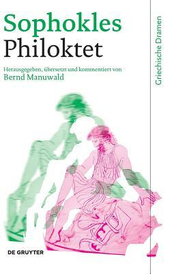 Philoktet by Sophocles