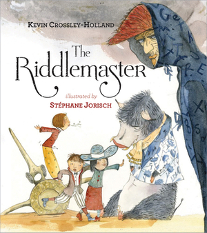 The Riddlemaster by Kevin Crossley-Holland