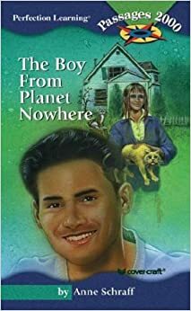 The Boy from Planet Nowhere by Anne Schraff