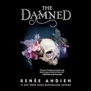 The Damned by Renée Ahdieh