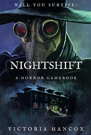 Nightshift: Choose your path and face the consequence by Victoria Hancox