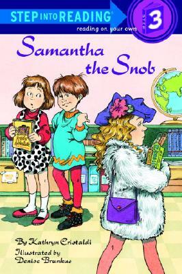 Samantha the Snob by Kathryn Cristaldi