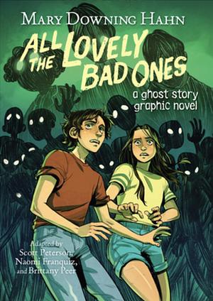 All the Lovely Bad Ones: Graphic Novel by Mary Downing Hahn