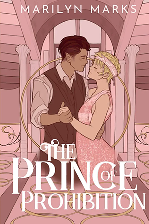 The Prince of Prohibition by Marilyn Marks