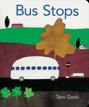 Bus Stops by Taro Gomi