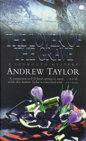 The Lover of the Grave by Andrew Taylor