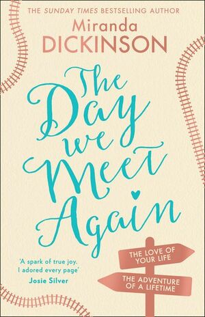 The Day We Meet Again by Miranda Dickinson