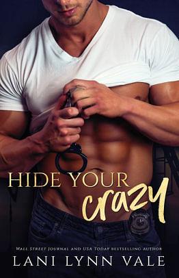 Hide Your Crazy by Lani Lynn Vale