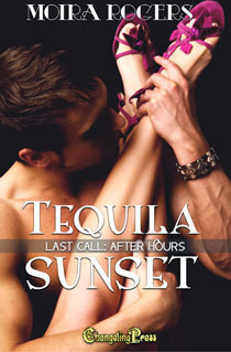 Tequila Sunset by Moira Rogers