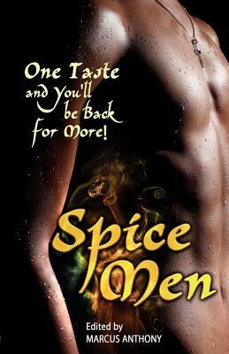 Spice Men by Marcus Anthony