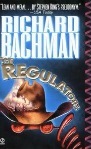 The Regulators by Stephen King, Richard Bachman