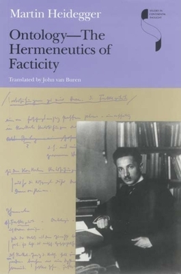 Ontology--The Hermeneutics of Facticity by Martin Heidegger