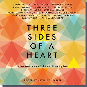 Three Sides of a Heart by Natalie C. Parker